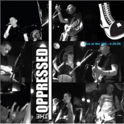 The Oppressed : Live in Toronto